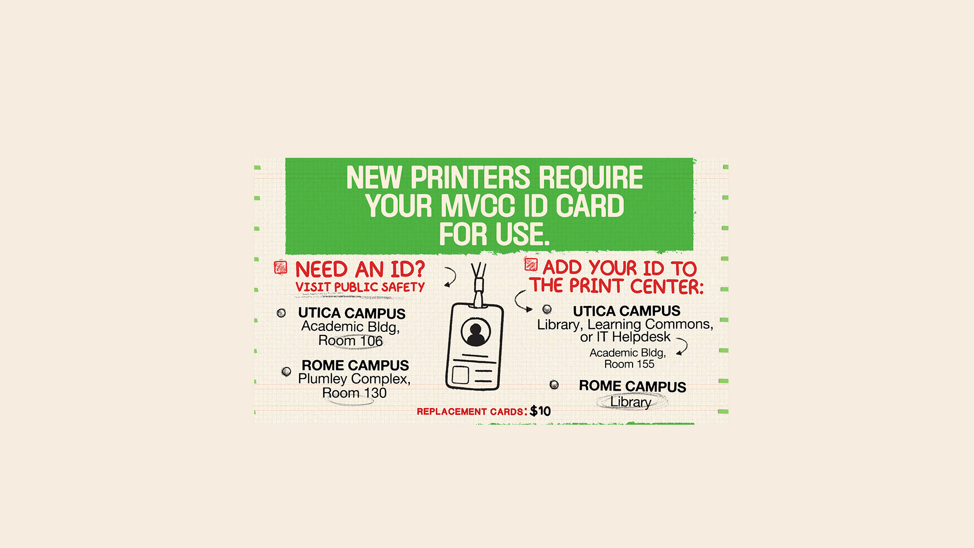 New Printers require your MVCC ID Card for Use. Need an ID? Visit Public Safety.