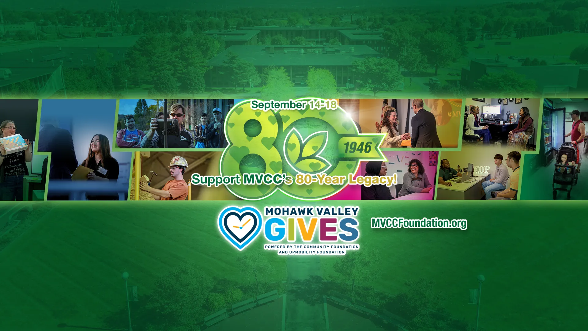 Support MVCC's 80 Year Legacy via Mohawk Valley Gives campaign on September 14 through 18. Donation website on mvccfoundation.org