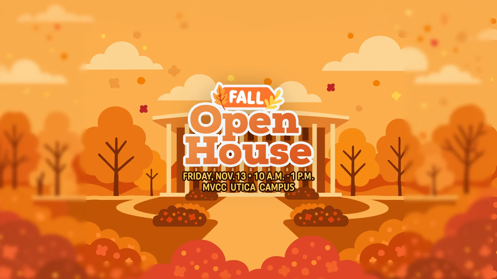 Fall 2026 Open House on Friday, November 13, 10 a.m. to 1 p.m. at MVCC's Utica Campus