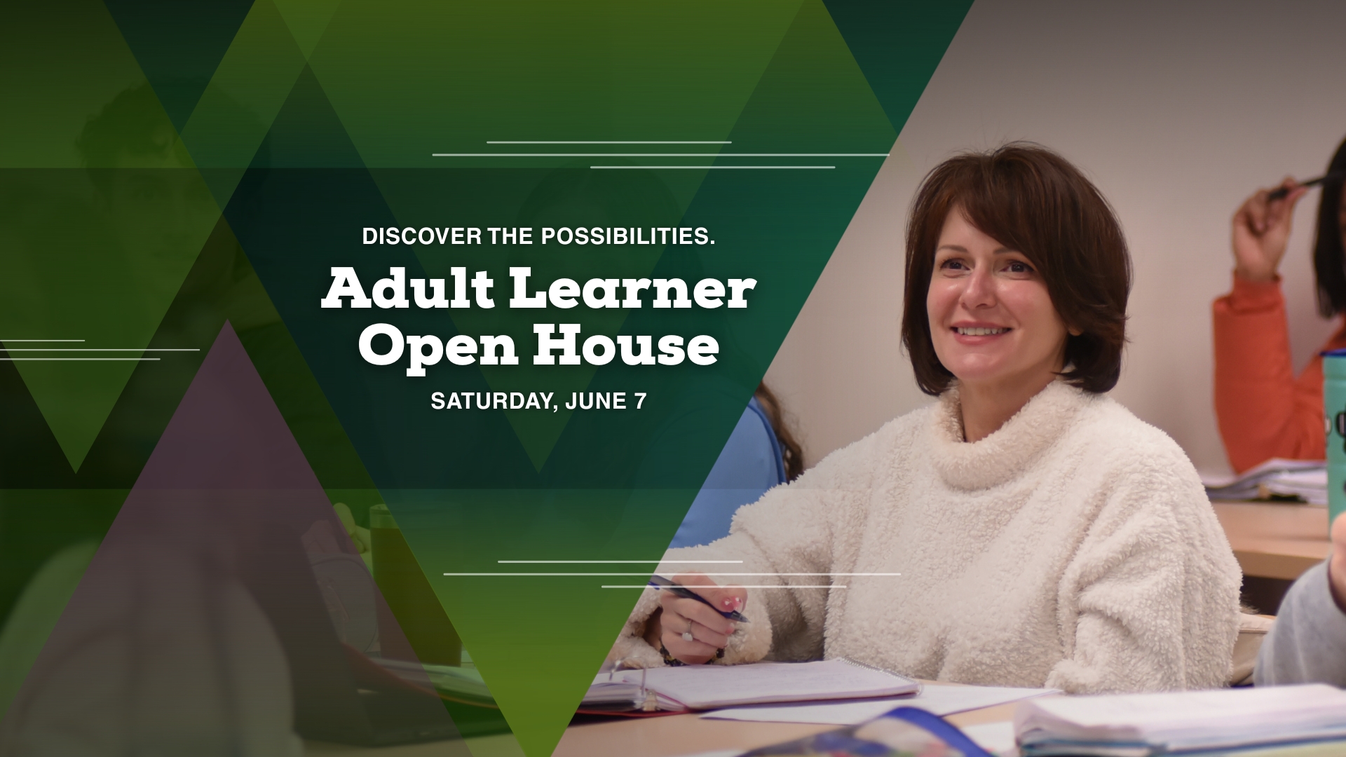 Adult Learner Open House, Saturday, June 7, 2025